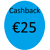 cashback €25
